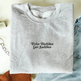 Even Baddies Get Saddies Embroidered Sweatshirt-Outfit